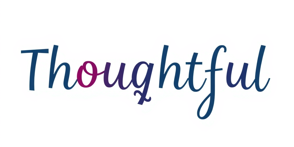 Thoughtful Musings